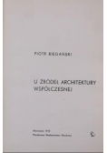 U źródeł architektury współczesnej