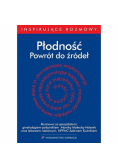 Płodność Powrót do źródeł