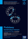Podstawy konstrukcji maszyn z elementami bhp Podręcznik do kształcenia w zawodach