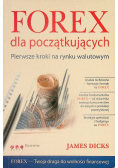 Forex dla początkujących. Pierwsze kroki na rynku walutowym