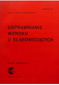 Usprawnianie wzroku u słabowidzących