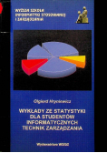 Wykłady ze statystyki dla studentów informatycznych technik zarządzania