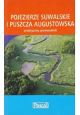 Pojezierze Suwalskie i Puszcza Augustowska
