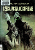Czekając na odkupienie