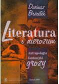 Literatura i nierozum. Antropologia fantastyki grozy