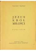 Jezus Król Miłości 1938 r.