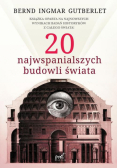 20 najwspanialszych budowli świata
