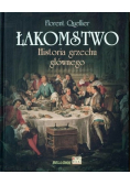 Łakomstwo Historia grzechu głównego