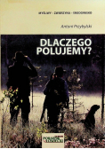Dlaczego polujemy