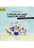 Z muchą na luzie ćwiczymy buzie czyli zabawy