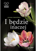 I będzie inaczej