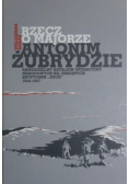 Rzecz o majorze Anotnim Żubrydzie