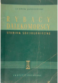 Rybacy dalekomorscy Studium socjologiczne