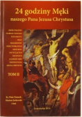 24 godziny Męki naszego Pana Jezusa Chrystusa