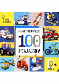 Moje pierwsze 100 słów Pojazdy