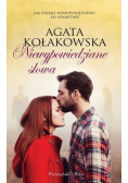 Kołakowska Agata - Niewypowiedziane słowa