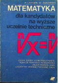 Matematyka dla kandydatów na wyższe uczelnie techniczne