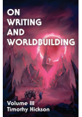 On Writing and Worldbuilding