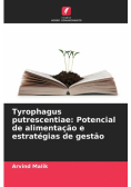 Tyrophagus putrescentiae