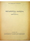 Metafizyka ogólna czyli ontologia