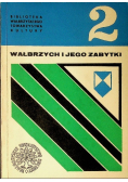 Wałbrzych i jego zabytki