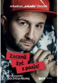Zacznij żyć z pasją