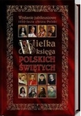 Wielka księga polskich świętych