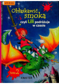 Obłaskawić smoka czyli Lili podróżuje w czasie
