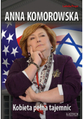 Anna Komorowska Kobieta pełna tajemnic