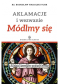 Aklamacje i wezwanie. Módlmy się