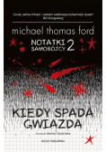 Notatki samobójcy 2 Kiedy spada gwiazda