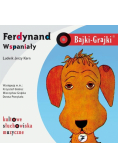Bajki-Grajki Ferdynand Wspaniały