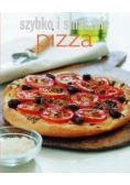 Szybko i smacznie Pizza