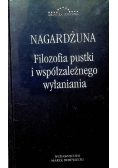 Nagardżuna - Filozofia pustki i współzależnego wyłaniania