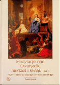 Medytacja nad Ewangelią niedziel i świąt Rok C