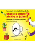Skąd się wzięło pisklę w jajku