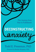 Deconstructing Anxiety