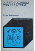 Miasto Kazimierza pod Krakowem