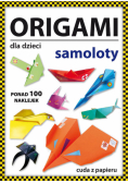 Origami dla dzieci Samoloty