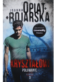 Kryształowi Polowanie Tom 3