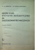 Krótki kurs statystyki matematycznej dla zastosowań technicznych