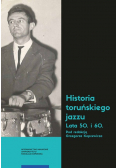 Historia toruńskiego jazzu Lata 50 i 60
