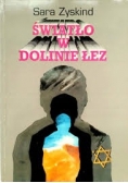 Światło w dolinie łez