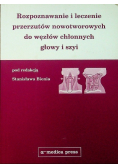 Rozpoznawanie i leczenie przerzutów nowotworowych do węzłów