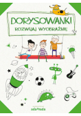 Dorysowanki Rozwijaj wyobraźnię