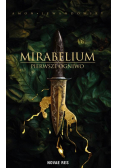 Mirabelium. Pierwsze Ogniwo
