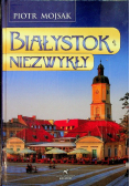 Białystok niezwykły