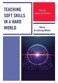 Teaching Soft Skills in a Hard World