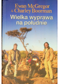 Wielka wyprawa na południe