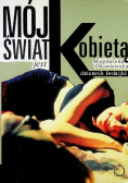 Mój świat jest kobietą Dziennik lesbijski